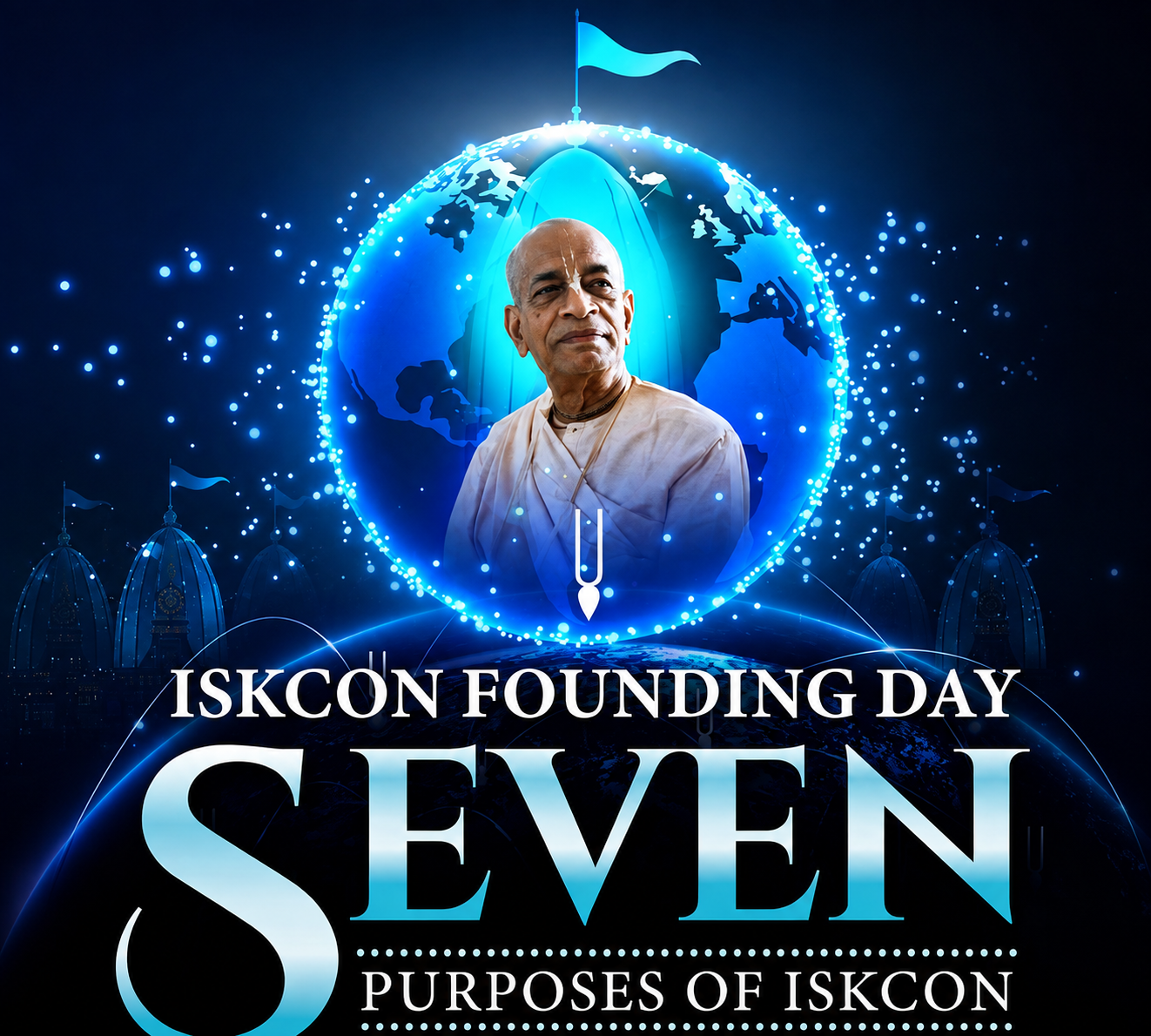 ISKCON Founding Day Seven Purposes